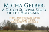 Micha Gelber: A Dutch Survival Story of the Holocaust