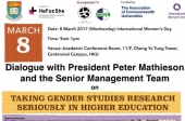 Dialogue with President Peter Mathieson and the Senior Management Team on Taking Gender Studies Research Seriously in Higher Education