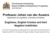 Seminar on Englishes, English Creoles and their Negative Indefinites     