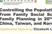 Controlling the Population: From Family Social Science to Family Planning in 20th Century China, Taiwan, and Korea  
