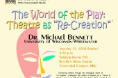 The World of the Play: Theatre as "Re-Creation"