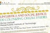 Linguistics and social justice: De-colonizing Creole studies