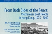 FROM BOTH SIDES OF THE FENCE: VIETNAMESE BOAT PEOPLE IN HONG KONG, 1975–2000