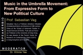 Music in the Umbrella Movement: From Expressive Form to New Political Culture 