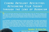 Cinema Ontology Revisited: Rethinking Film Theory through the Lens of Buddhism  