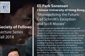 Monopolizing the Future: Carl Schmitt's Exception and Sci-fi Movies - Society of Fellows Lecture Series  