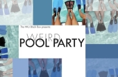 The HKU Black Box Presents: Weird Pool Party  