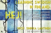 Learning Swedish in Finland: first language, second language, foreign language