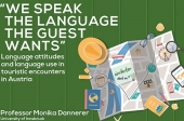 “We speak the language the guest wants” Language attitudes and language use in touristic encounters in Austria