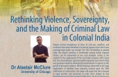 RETHINKING VIOLENCE, SOVEREIGNTY, AND THE MAKING OF CRIMINAL LAW IN COLONIAL INDIA  