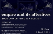 Center for the Study of Globalization and Cultures Empire and Its Afterlives – Book Launch: "Who is a Muslim?"